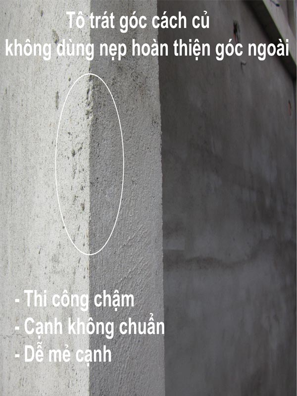 Hình ảnh tô trát góc cách củ không có ứng dụng nẹp hoàn thiện góc ngoài uPVC